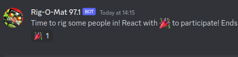 A post by Rig-O-mat 97.1 where you have to react with the ๐ emoji to enter the drawing